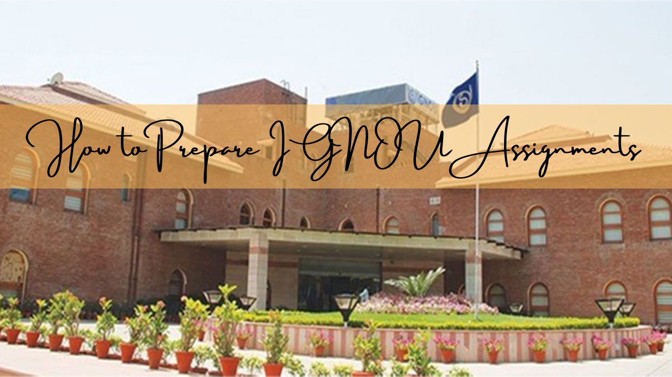 How to Prepare IGNOU Assignments